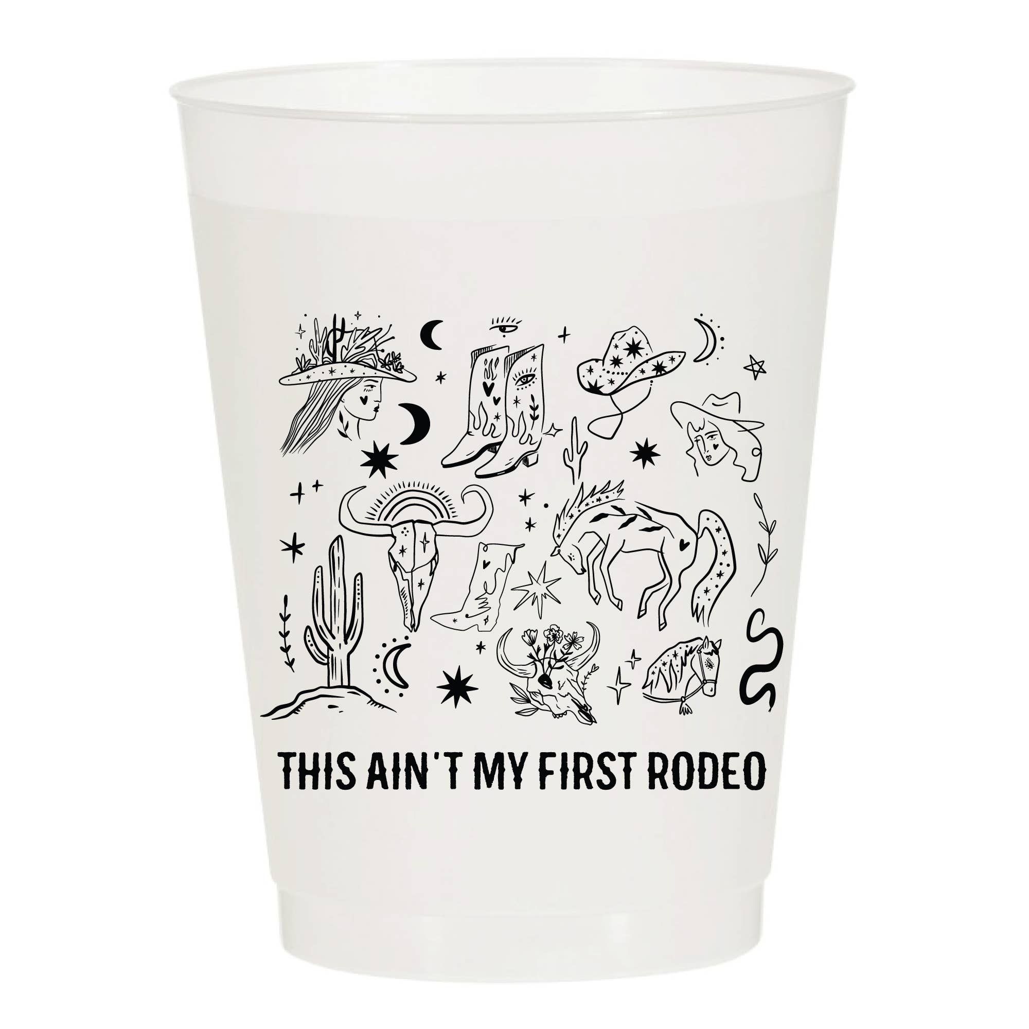 Ain't My First Rodeo Frosted Cups - Rodeo: Pack of 6